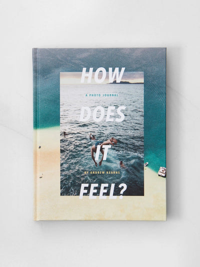 How Does it Feel? by Andrew Kearns